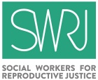 logo for social workers for reproductive justice. 