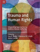 Trauma and Human Rights: Integrating Approaches to Address Human Suffering book cover. 
