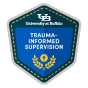 Trauma-Informed Supervision Microcredential Badge. 